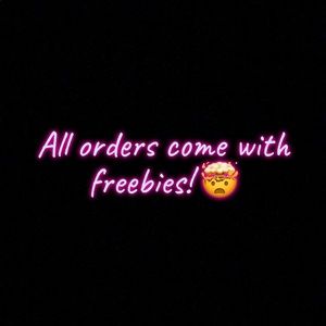 All Orders Come with Freebies!